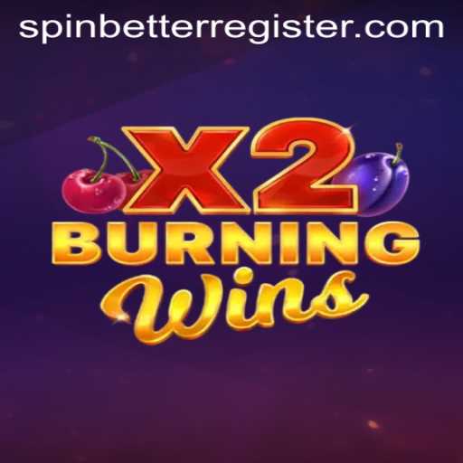 Exploring the Excitement of BurningWinsX2: A Deep Dive into Spinning Success
