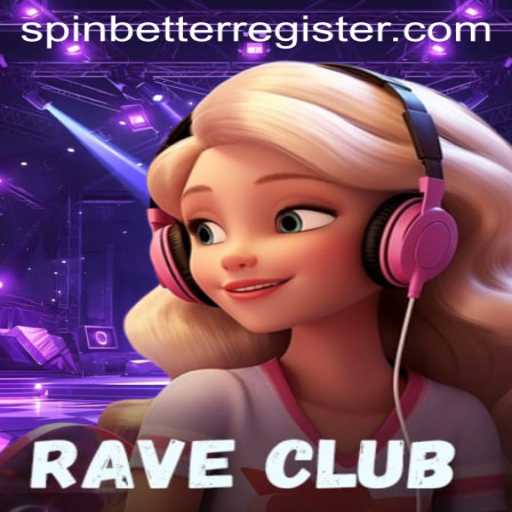 RaveClub: A Thrilling SpinBetter Game that Captivates Enthusiasts